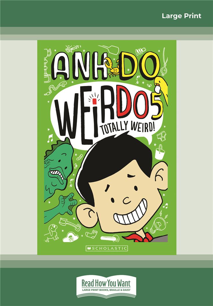 WeirDo #5: Totally Weird!
