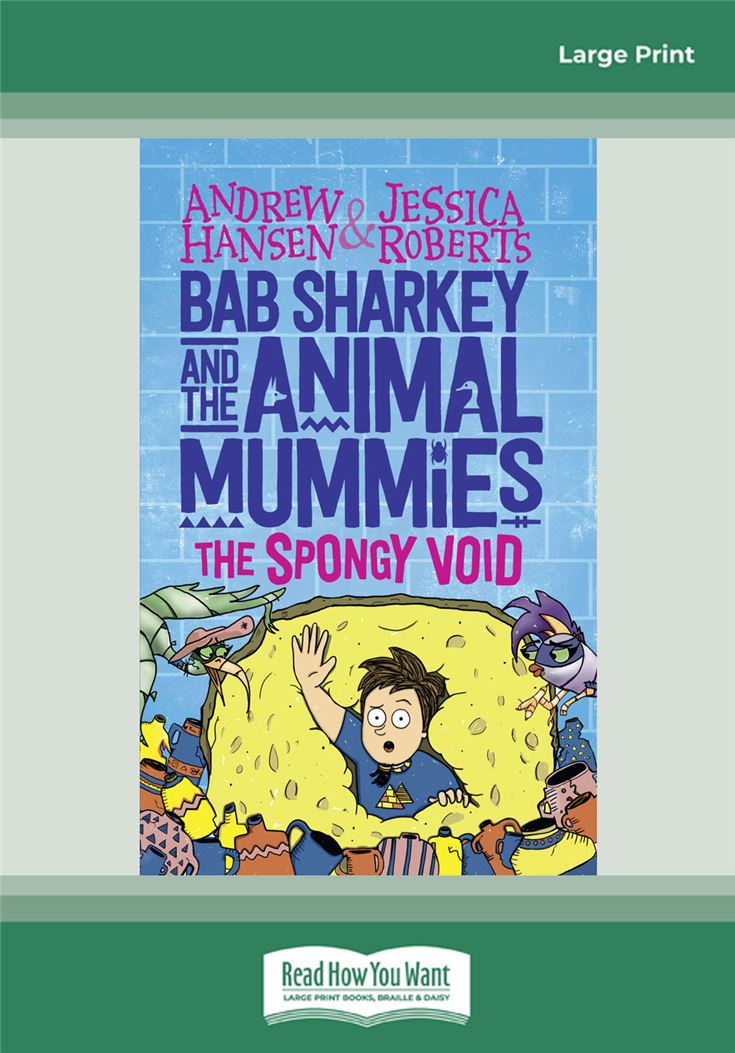 Bab Sharkey and the Animal Mummies (Book 3)