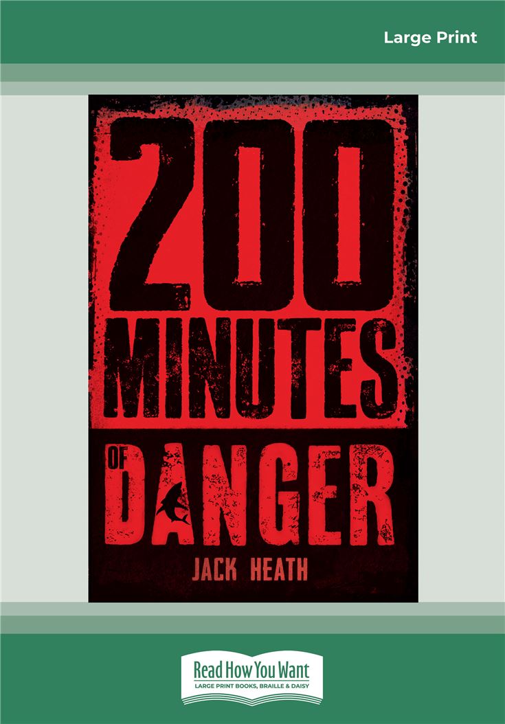 200 Minutes of Danger