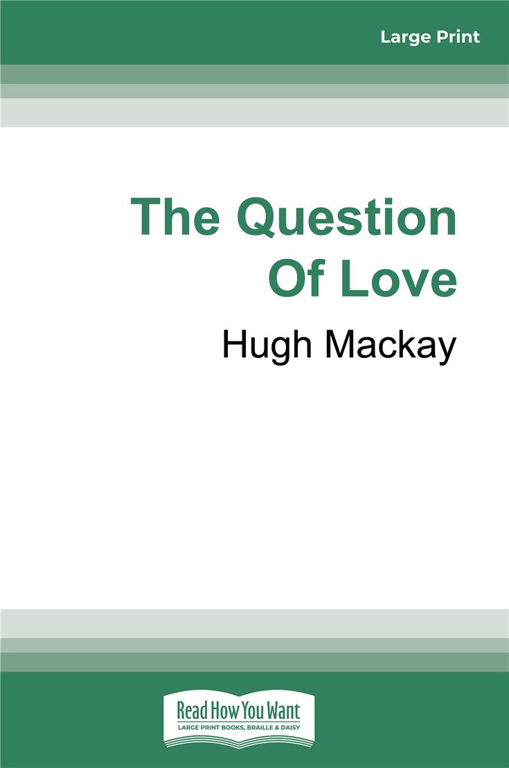 The Question of Love
