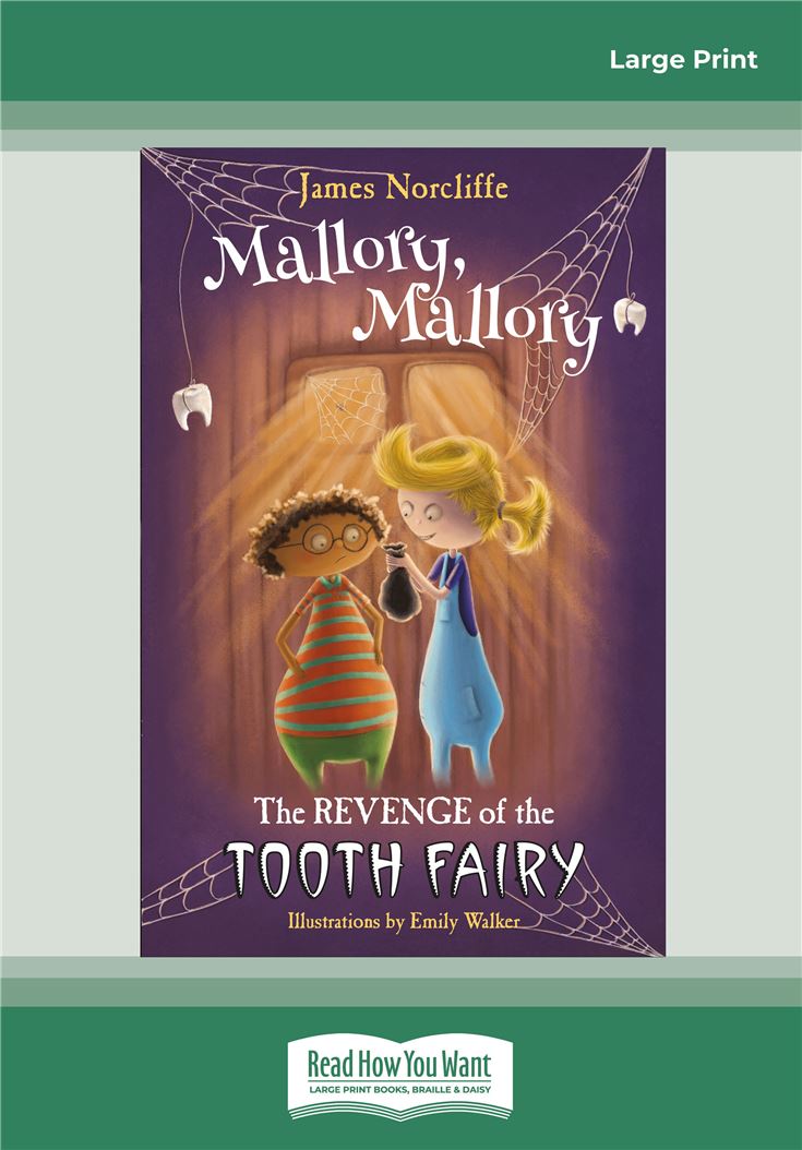 Mallory Mallory: Revenge of the Tooth Fairy