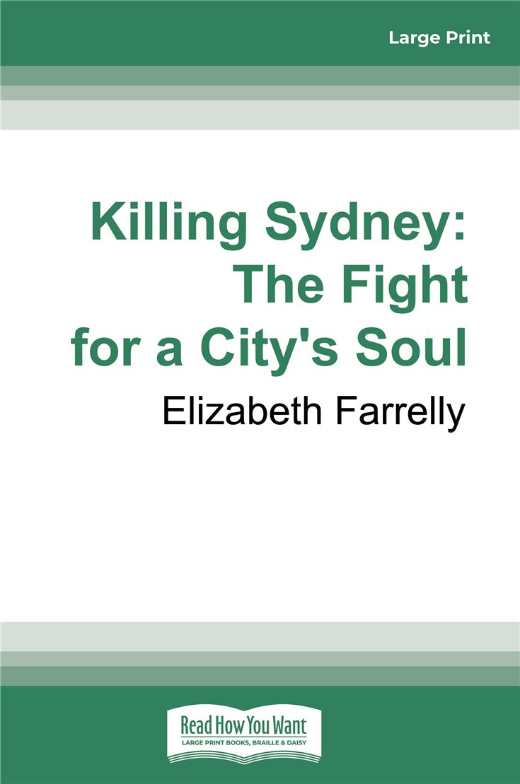 Killing Sydney: The Fight for a City's Soul