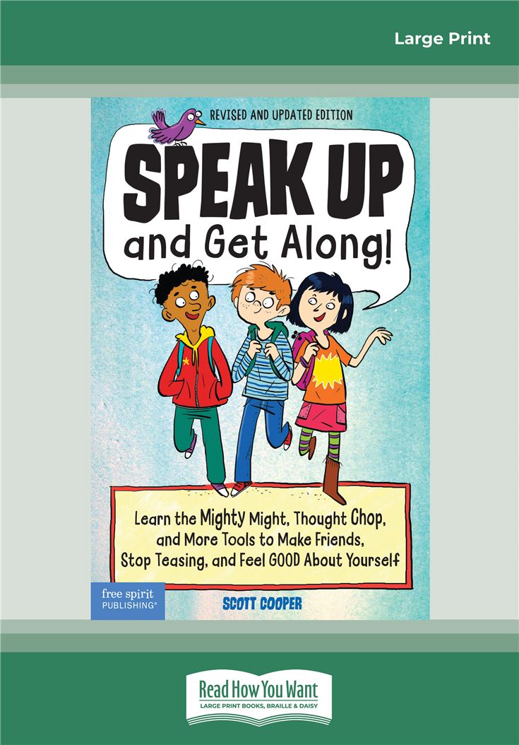 Speak Up and Get Along!