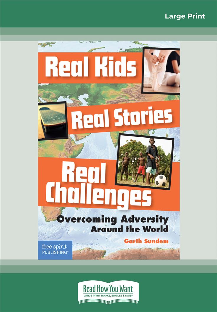 Real Kids, Real Stories, Real Challenges: 