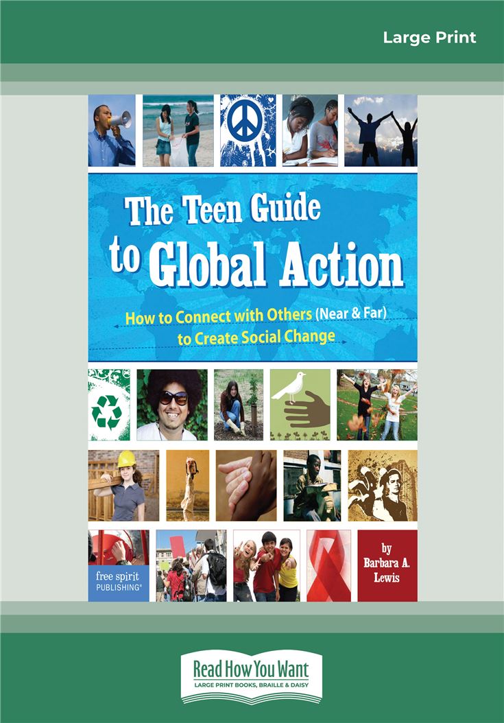 The Teen Guide to Global Action: