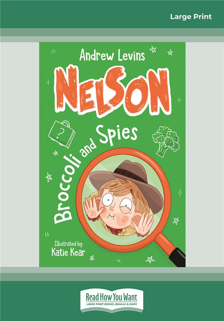 Nelson 2: Broccoli and Spies