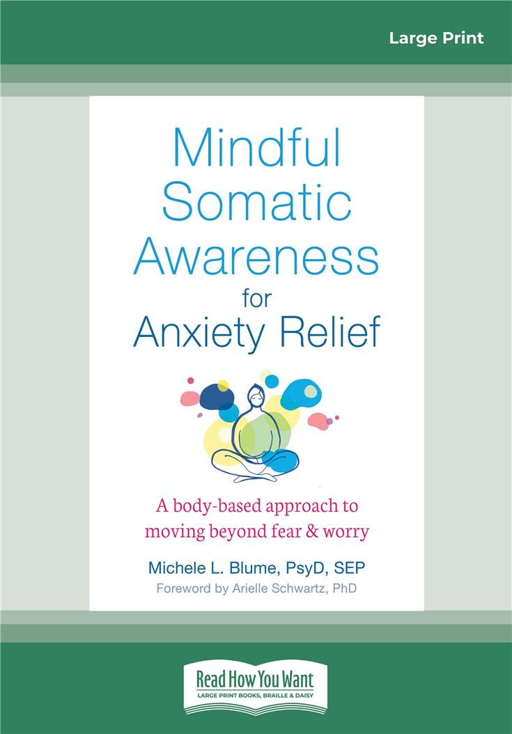 Mindful Somatic Awareness for Anxiety Relief