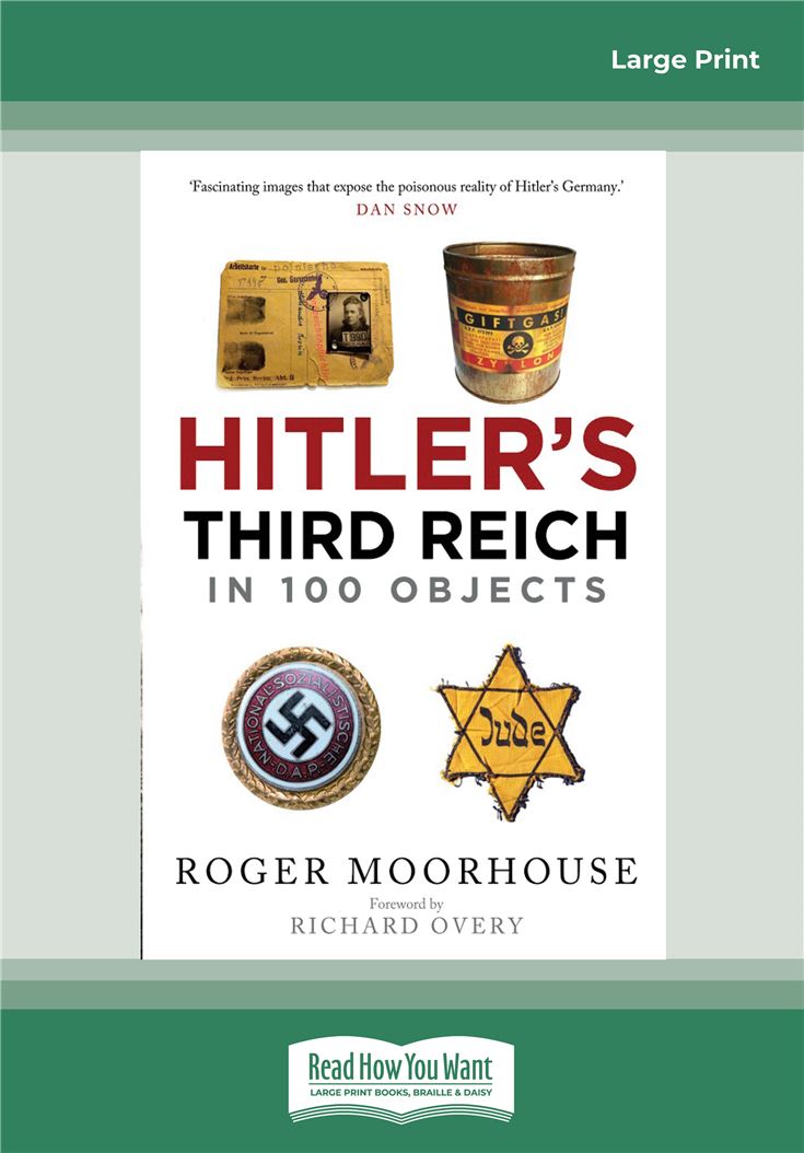 Hitler's Third Reich in 100 Objects