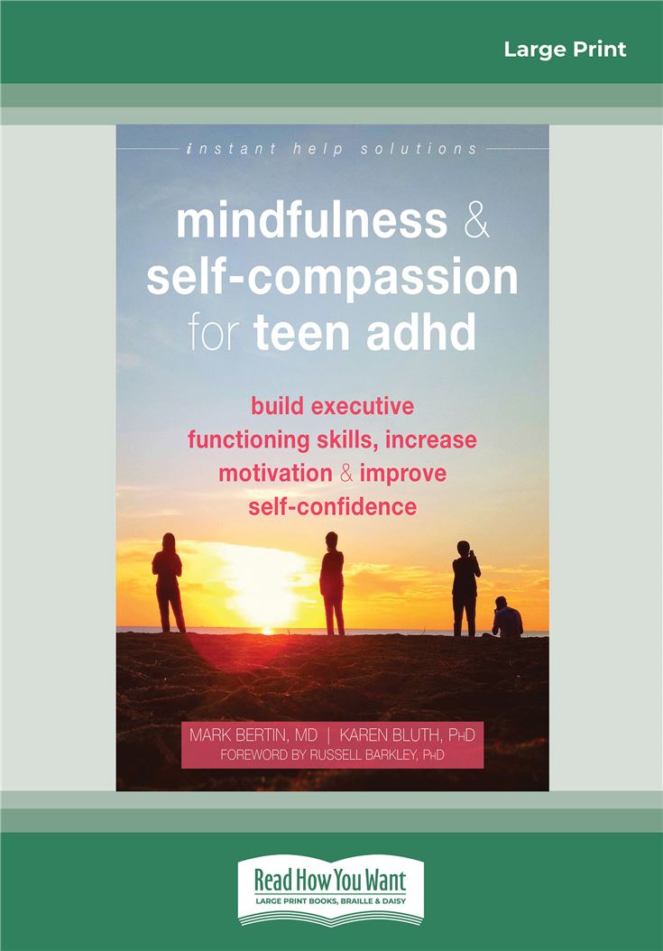 Mindfulness and Self-Compassion for Teen ADHD