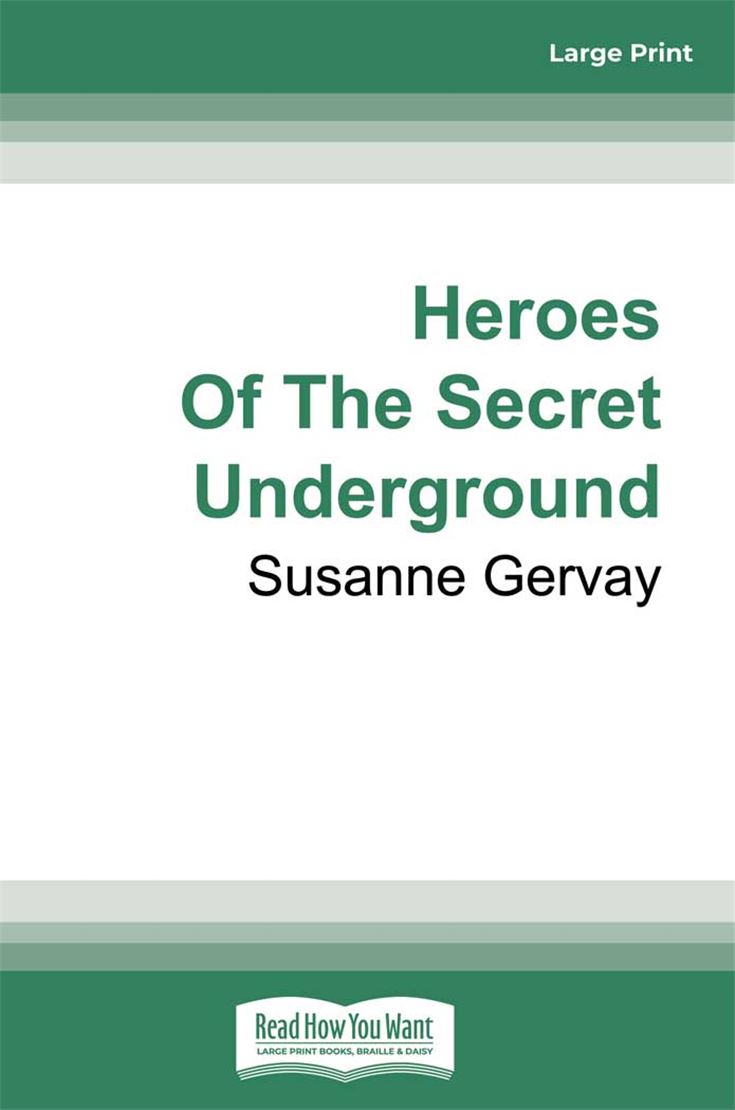 Heroes of The Secret Underground