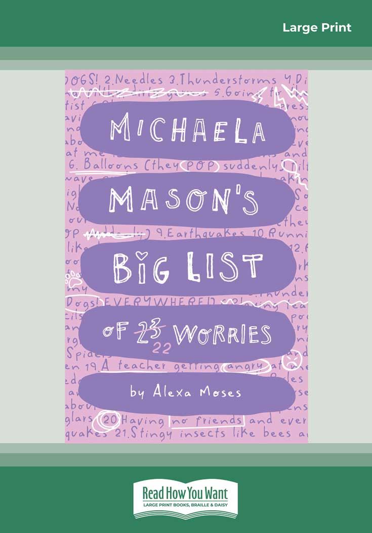 Michaela Mason's Worries #1: Michaela Mason's Big List of 23 Worries! 