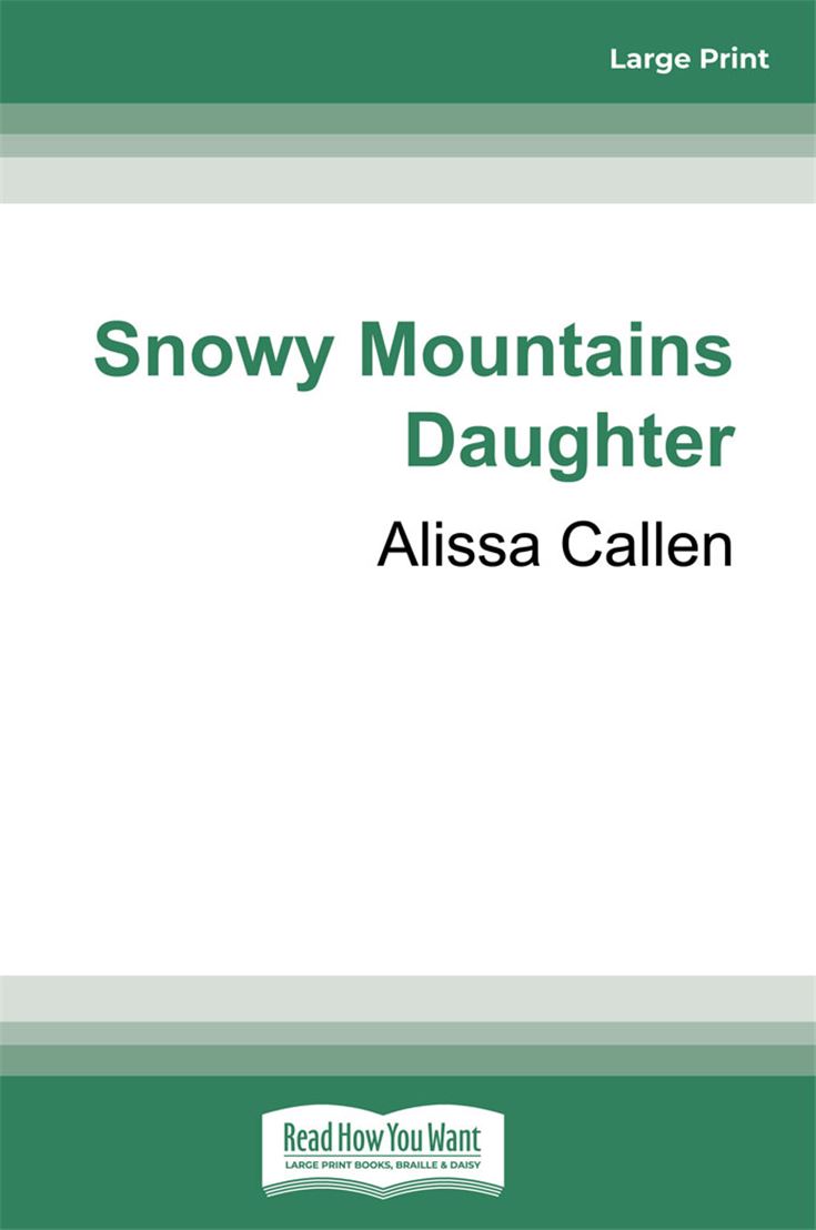 Snowy Mountains Daughter
