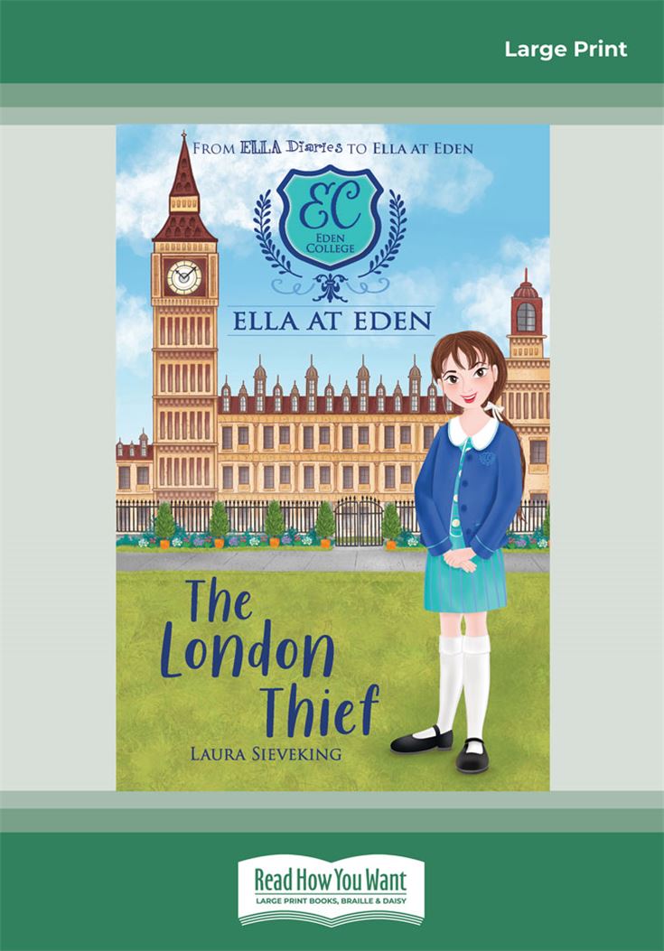 Ella at Eden #6 The London Thief