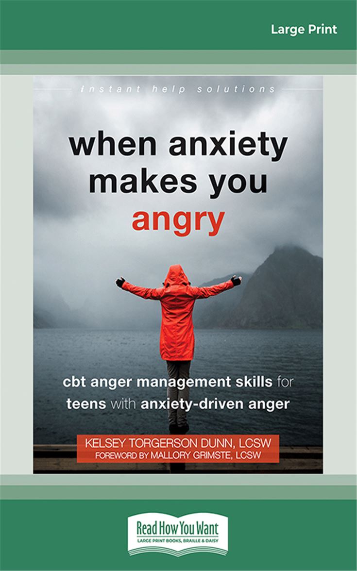 When Anxiety Makes You Angry