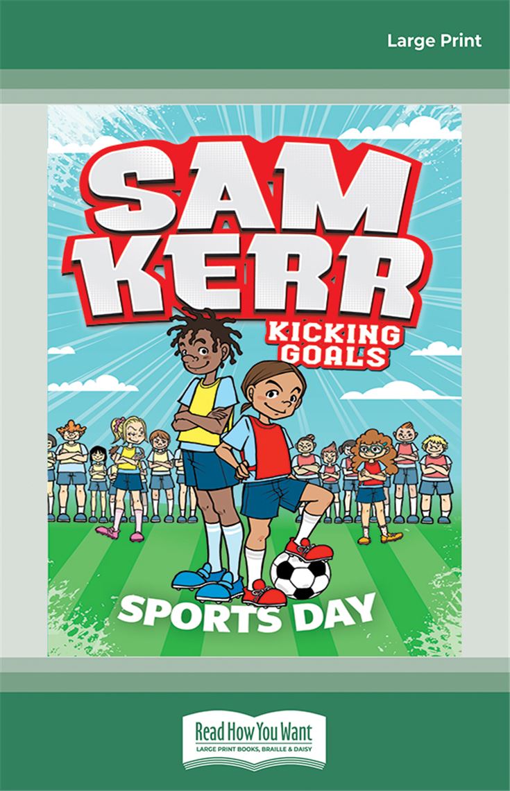 Sam Kerr Kicking Goals #3: Sports Day