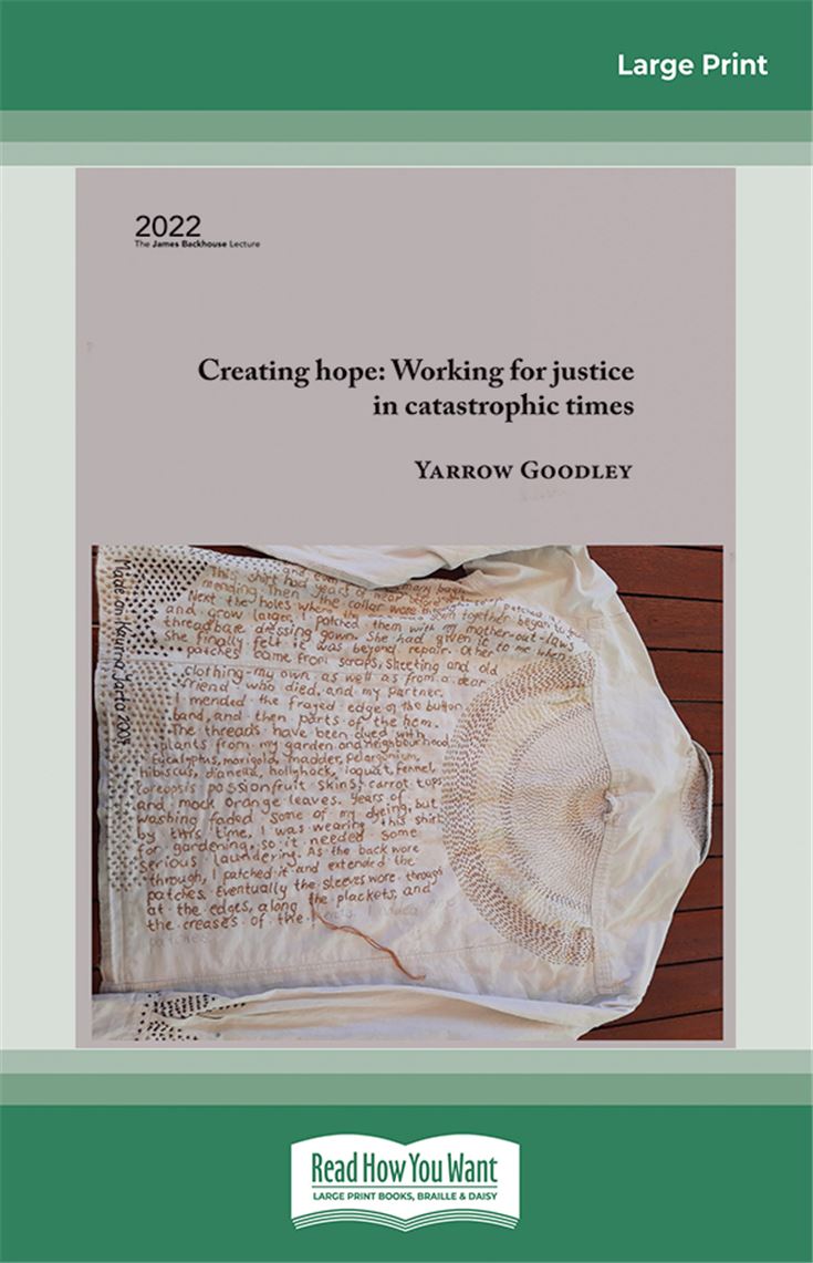 Creating Hope: Working for justice in Catastrohpic Times