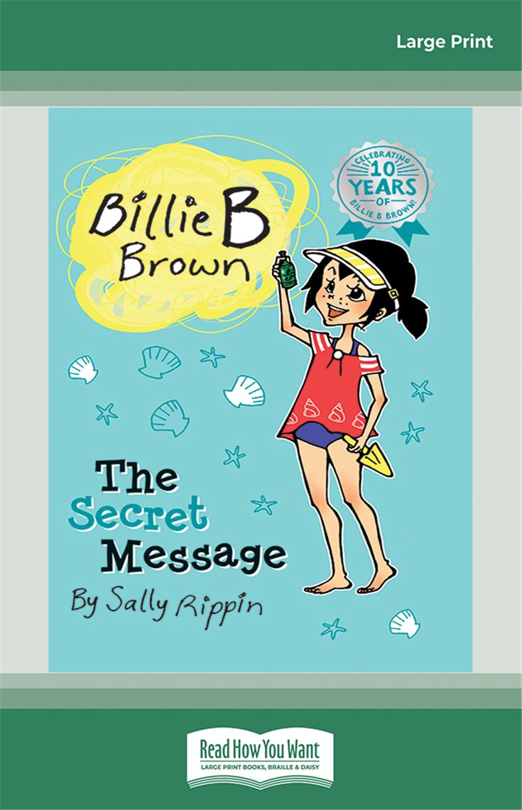 The Secret Message: Billie B Brown  8