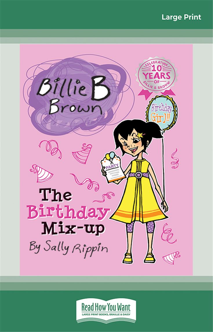 The Birthday Mix-Up: Billie B Brown  10
