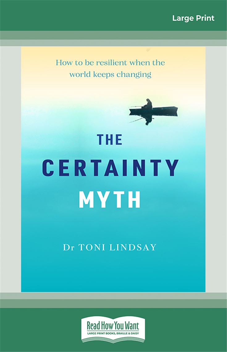 The Certainty Myth