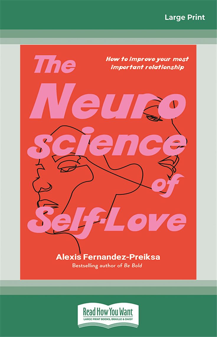 The Neuroscience of Self-Love 
