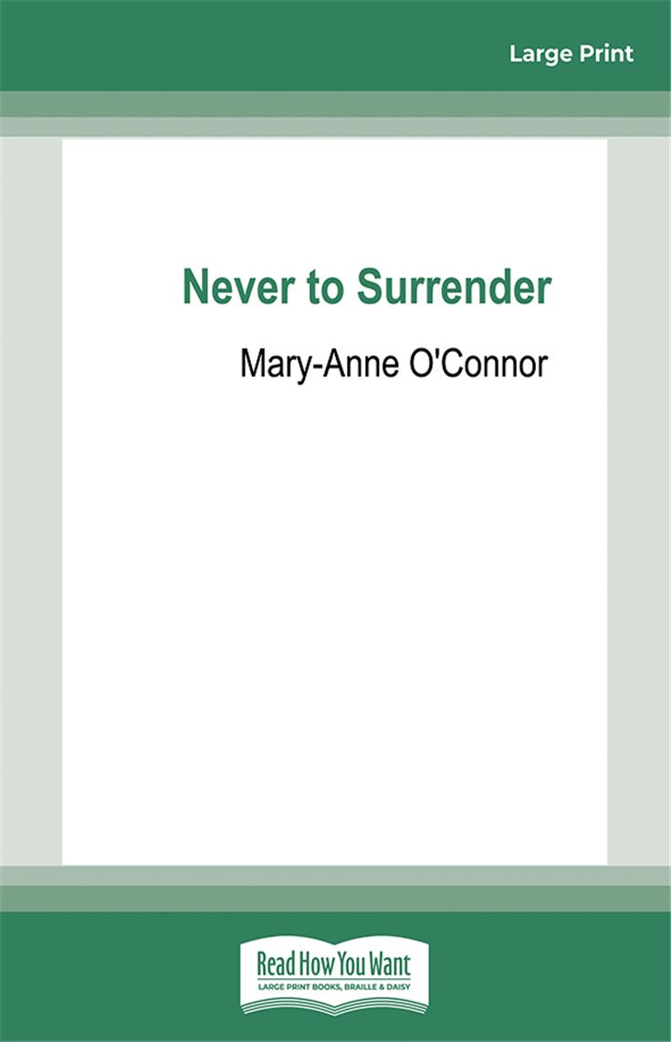 Never to Surrender
