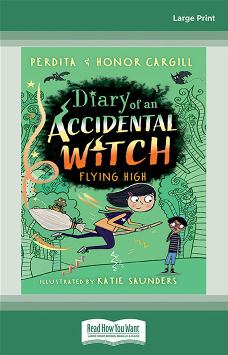 Diary of an Accidental Witch (Book#2): Flying High