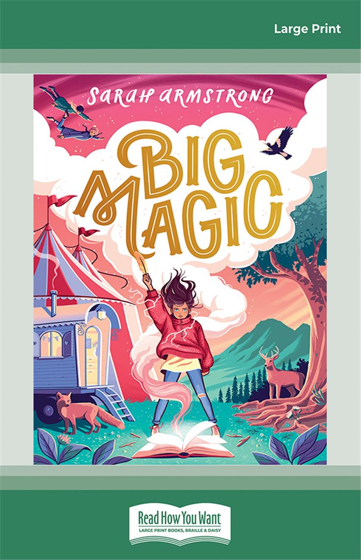 Big Magic (CBCA Notable Book)