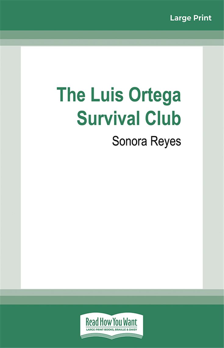 The Luis Ortega Survival Club 