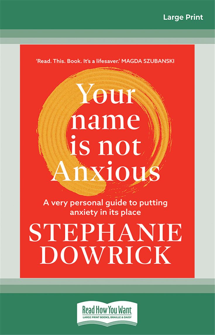 Your Name is Not Anxious
