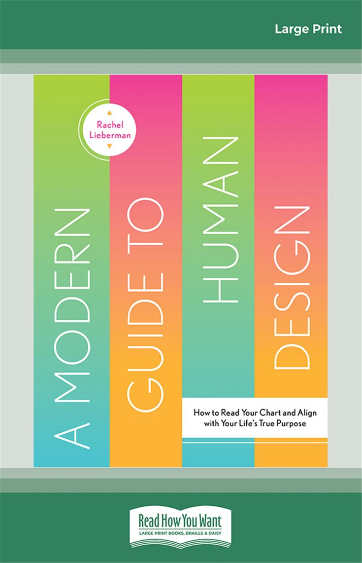 A Modern Guide to Human Design