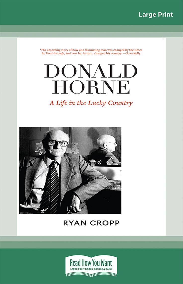 Donald Horne: A Life in the Lucky Country