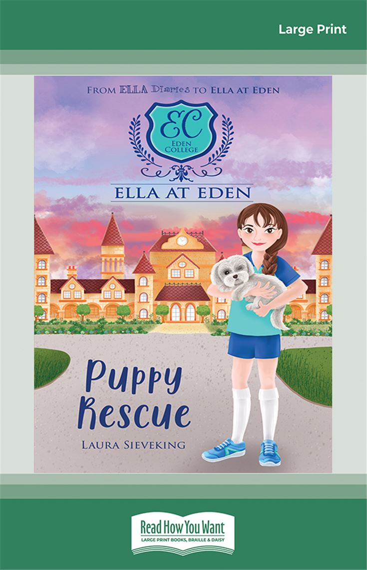 Ella at Eden #10: Puppy Rescue