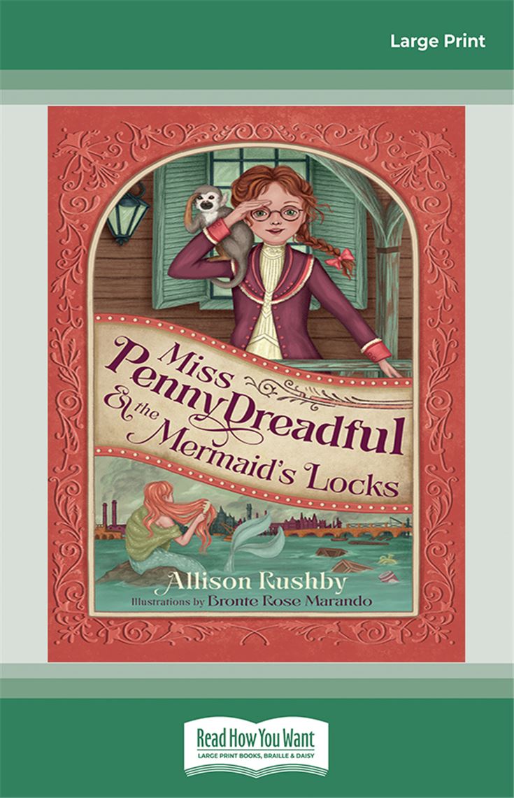 Miss Penny Dreadful and the Mermaid's Locks
