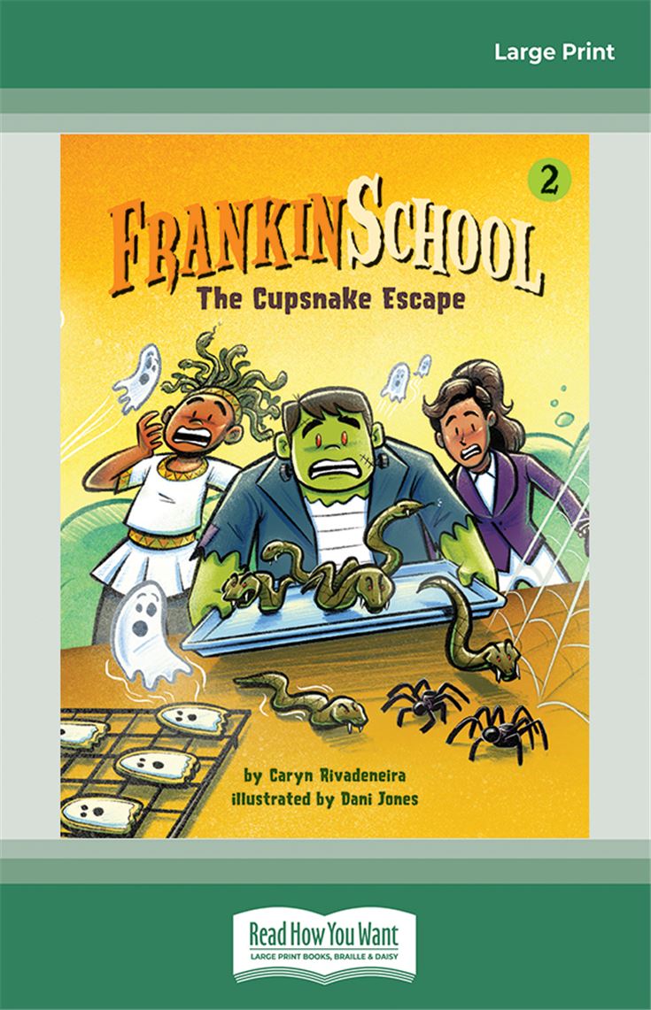 The Cupsnake Escape: Frankinschool Book 2
