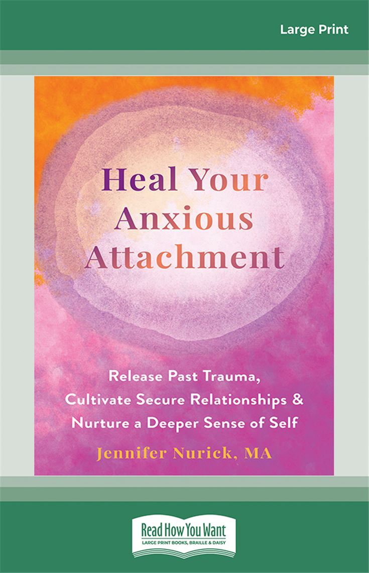 Heal Your Anxious Attachment
